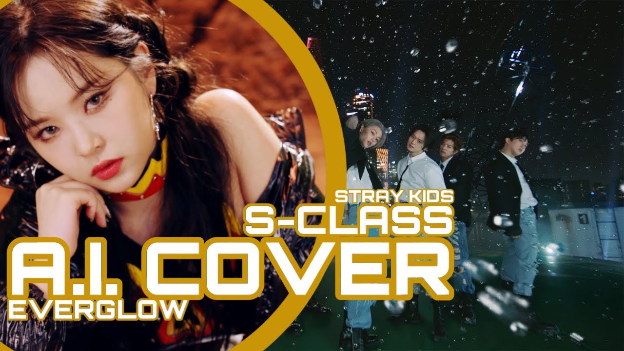 [A.I. COVER] EVERGLOW - S-Class (STRAY KIDS)