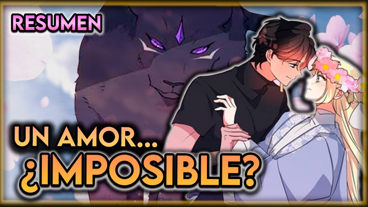 AMOR PROHIBID0 MURMURAN POR LAS CALLES (Resumen 40 - 106) - Webtoon Doblaje Espa&ntilde;ol Latino  (Fandub)