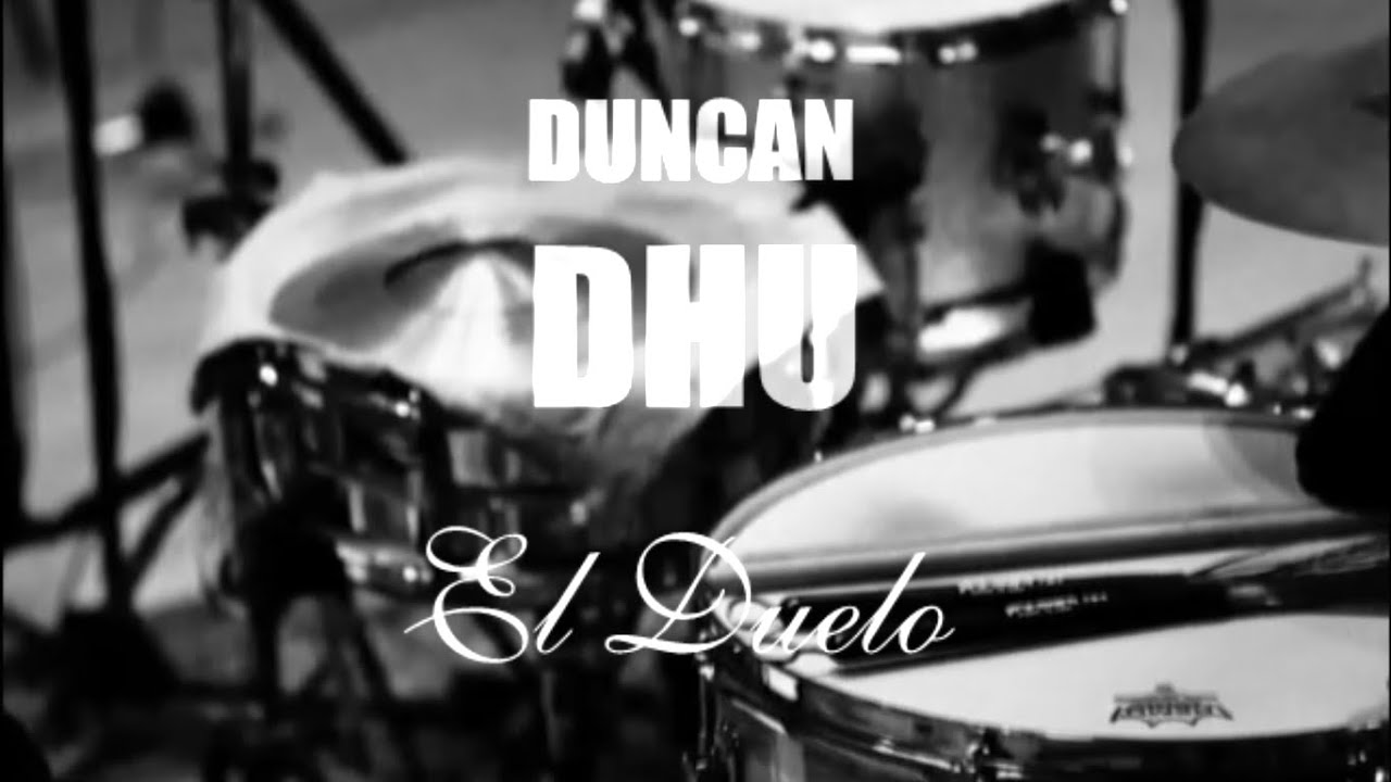 El Duelo - Duncan Dhu