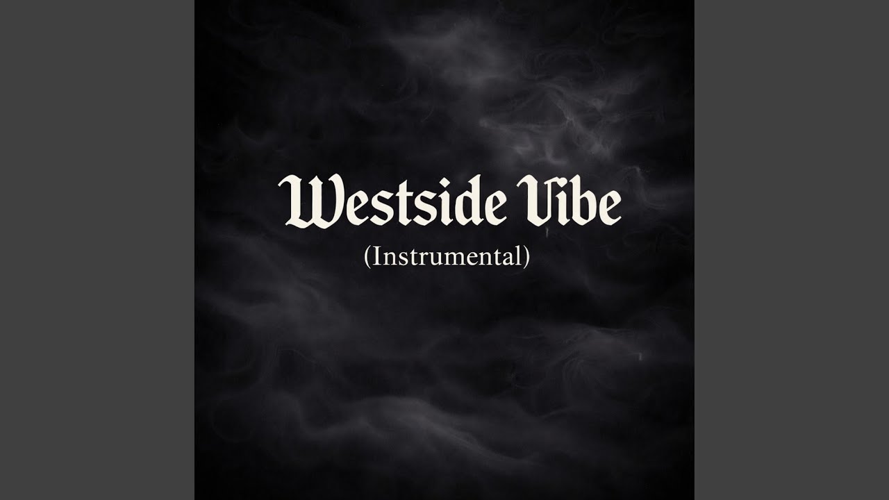 Westside Vibe (Instrumental )