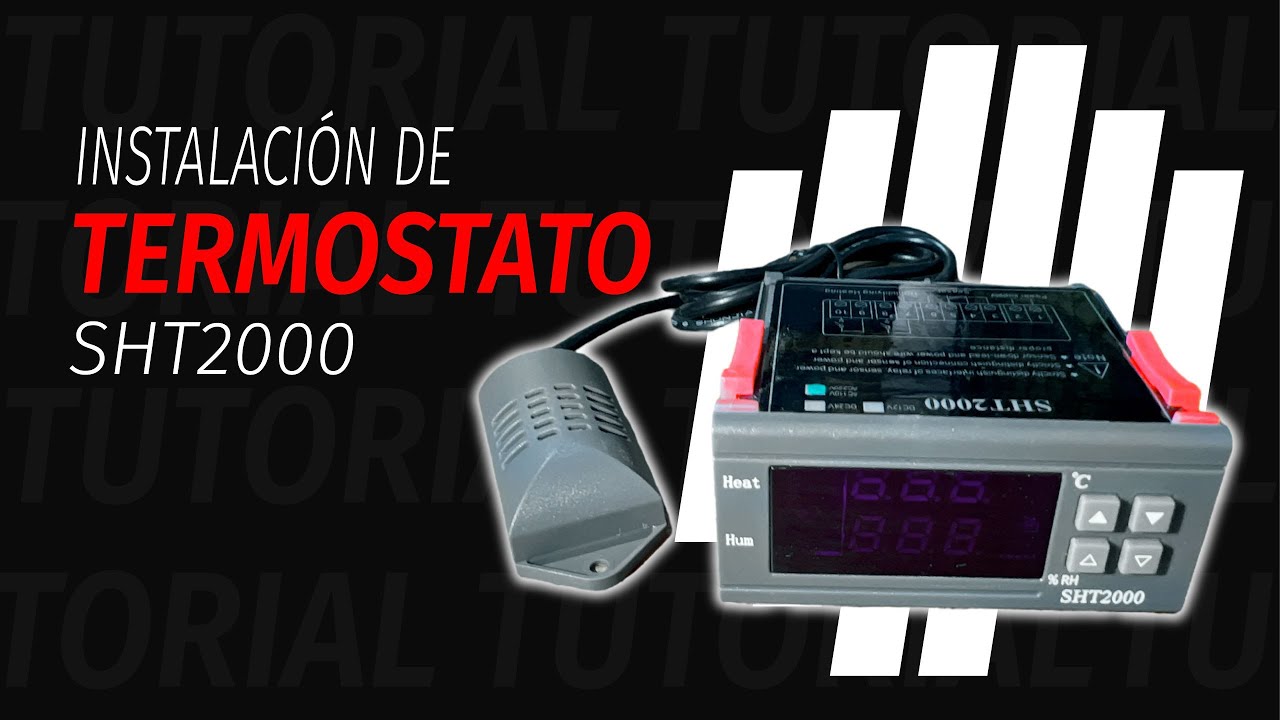 &iquest;C&oacute;mo instalar un termostato SHT2000?