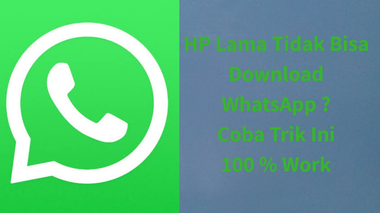 Tips HP Lama Tidak Bisa Instal WhatsApp