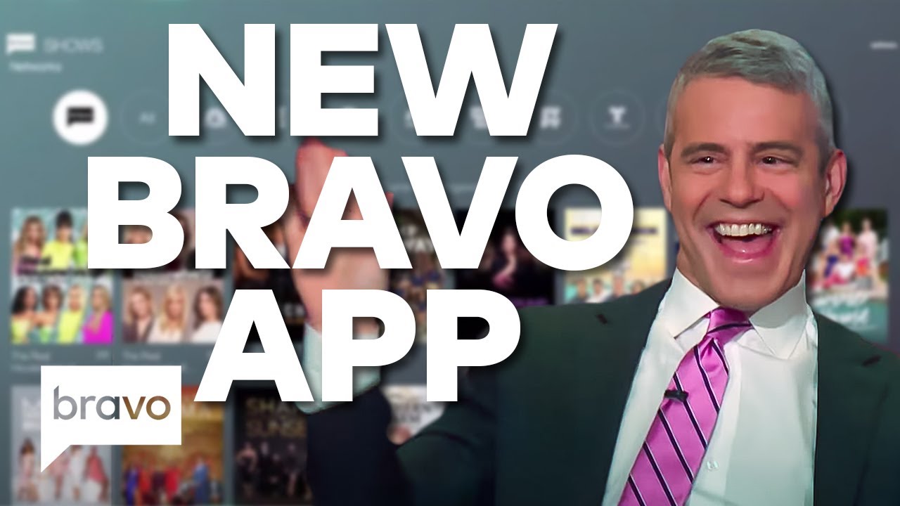 The New Bravo App Has Arrived! | Bravo