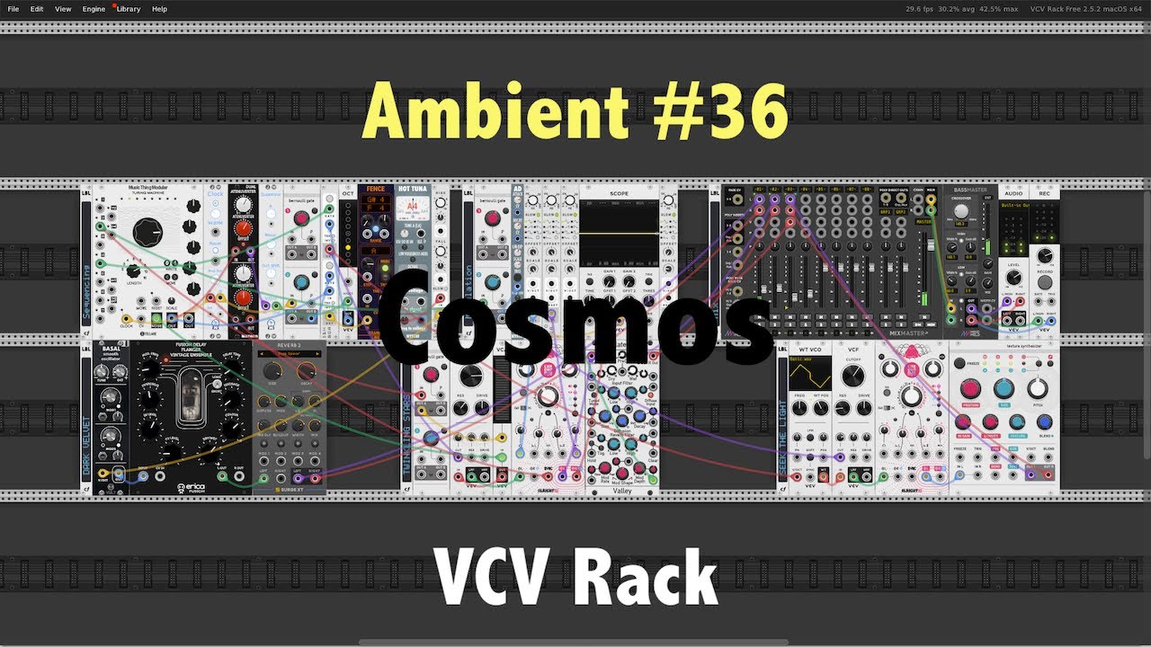 Cosmos [Ambient Recording #36] - VCV Rack