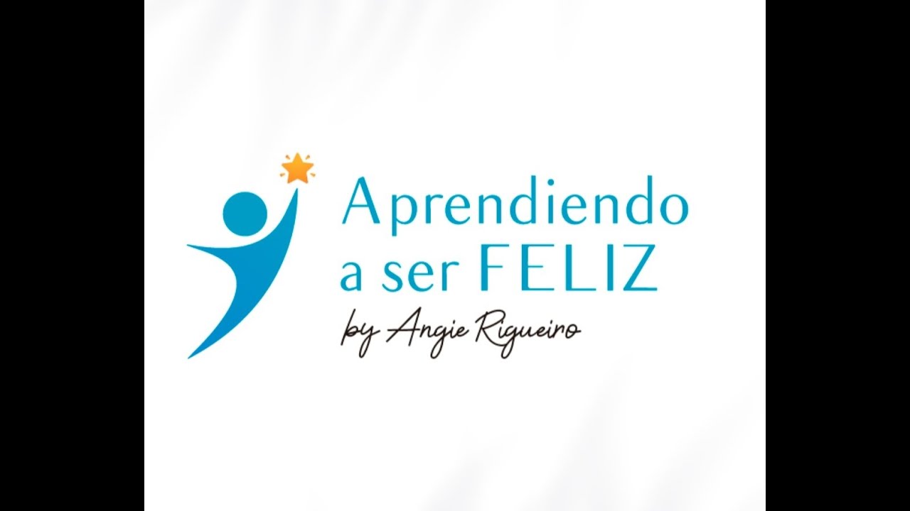 🌟🌟 Aprendiendo a ser FELIZ 🌟🌟 by Angie Rigueiro