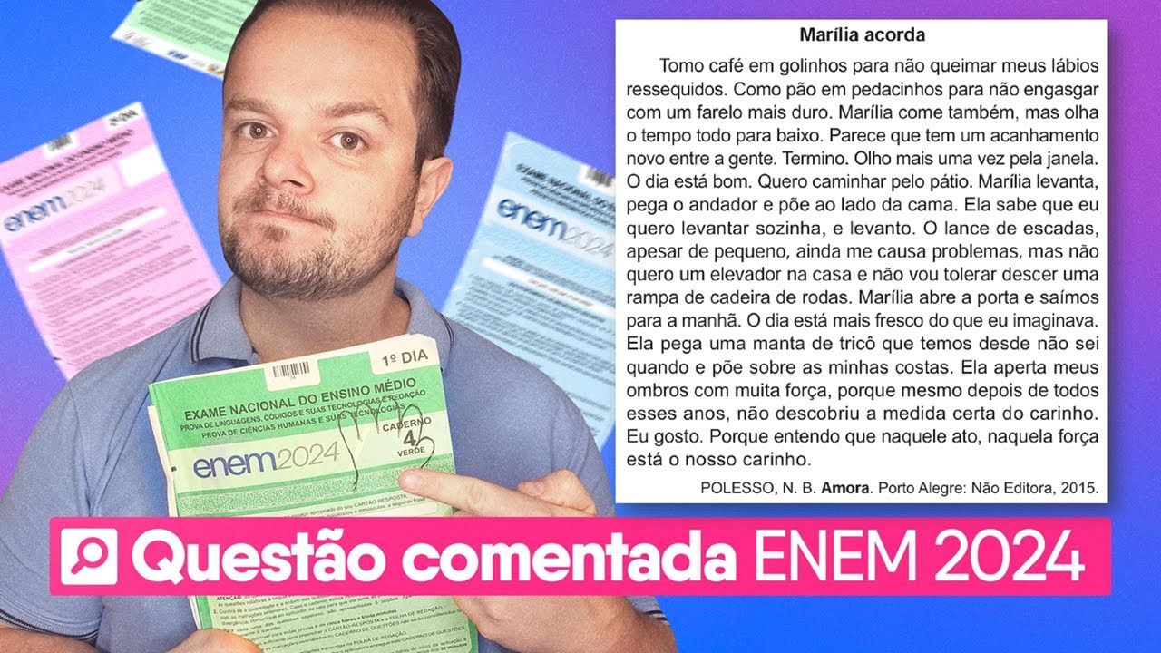 QUESTÃO ENEM 2024 - Marília acorda e a sensibilidade lírica do texto literário