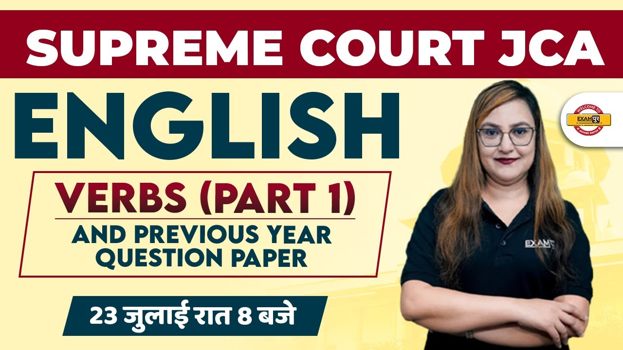 SUPREME COURT JCA 2022 PREPARATION | JCA ENGLISH CLASSES | VERB | PREVIOUS PAPER | BY SMRITI MAM
