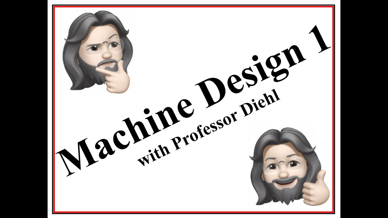 Elements of Mechanical Design: Pressure Vessel Example 1 (F21 ME370 Class 4)