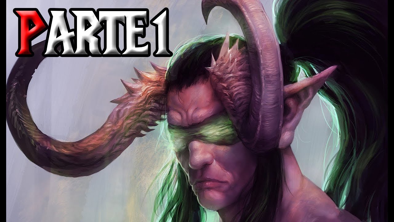 ILLIDAN TEMPESTIRA - HISTORIA [LORE] PRIMERA PARTE
