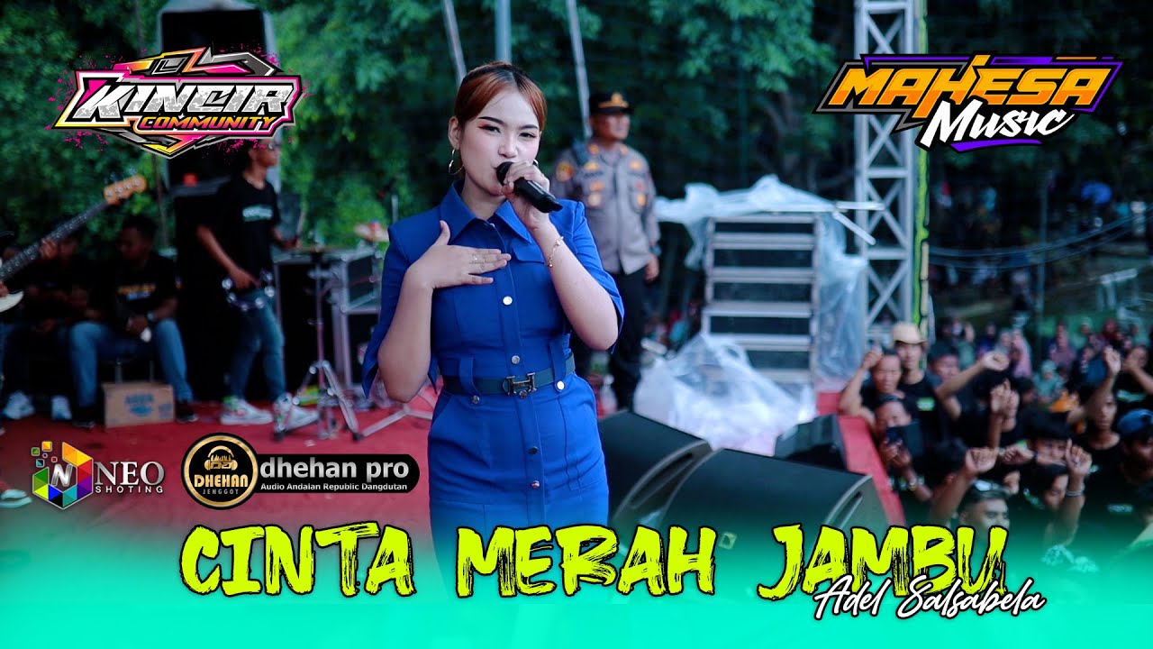 CINTA MERAH JAMBU - Adel Salsabela - MAHESA MUSIC - DHEHAN Pro Audio - KINCIR Community 2025