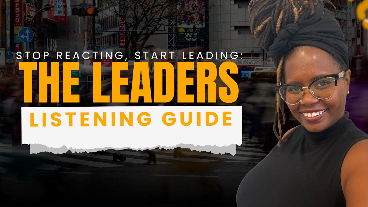 Stop Reacting, Start Leading: The Leader's Listening Guide