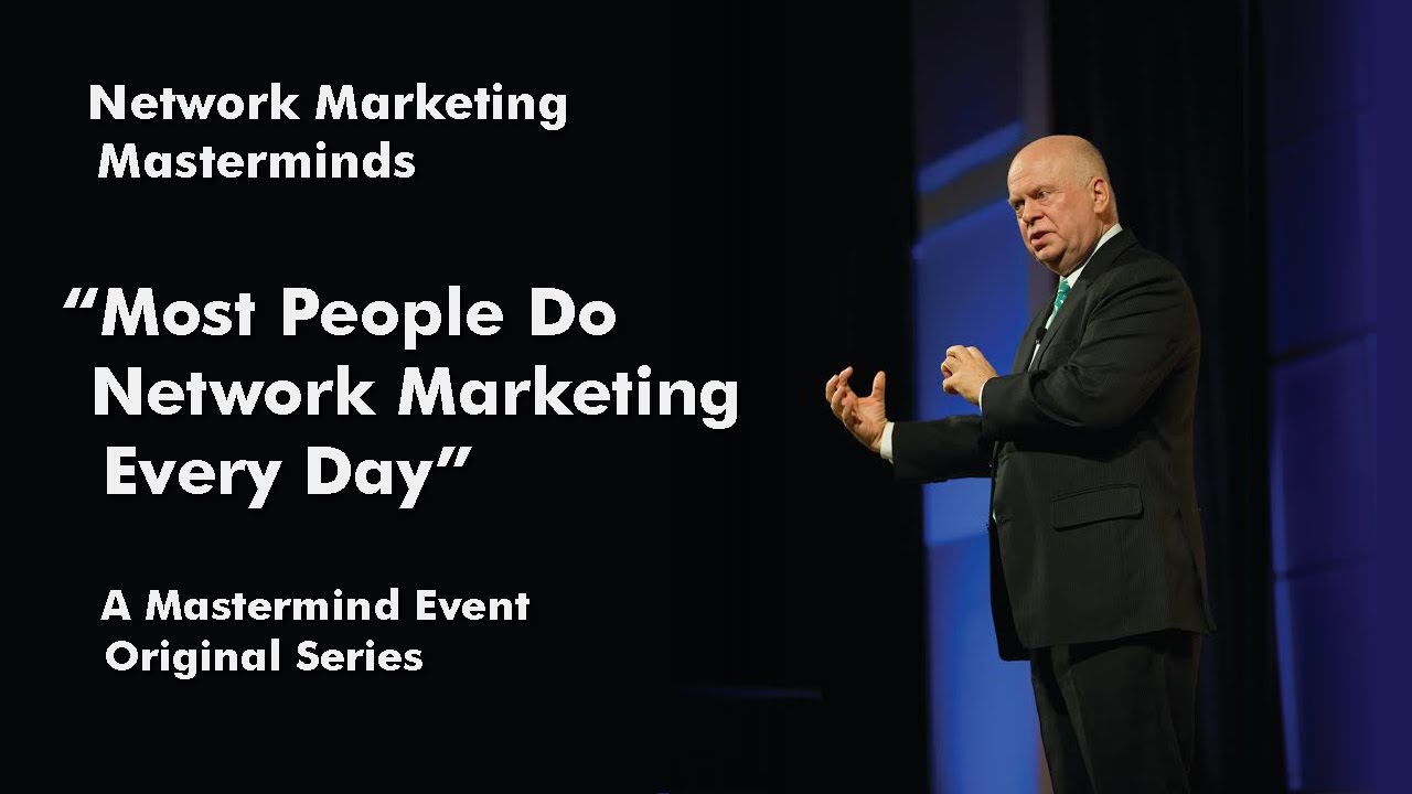 Most people do Network Marketing everyday, they just don't get paid for it!