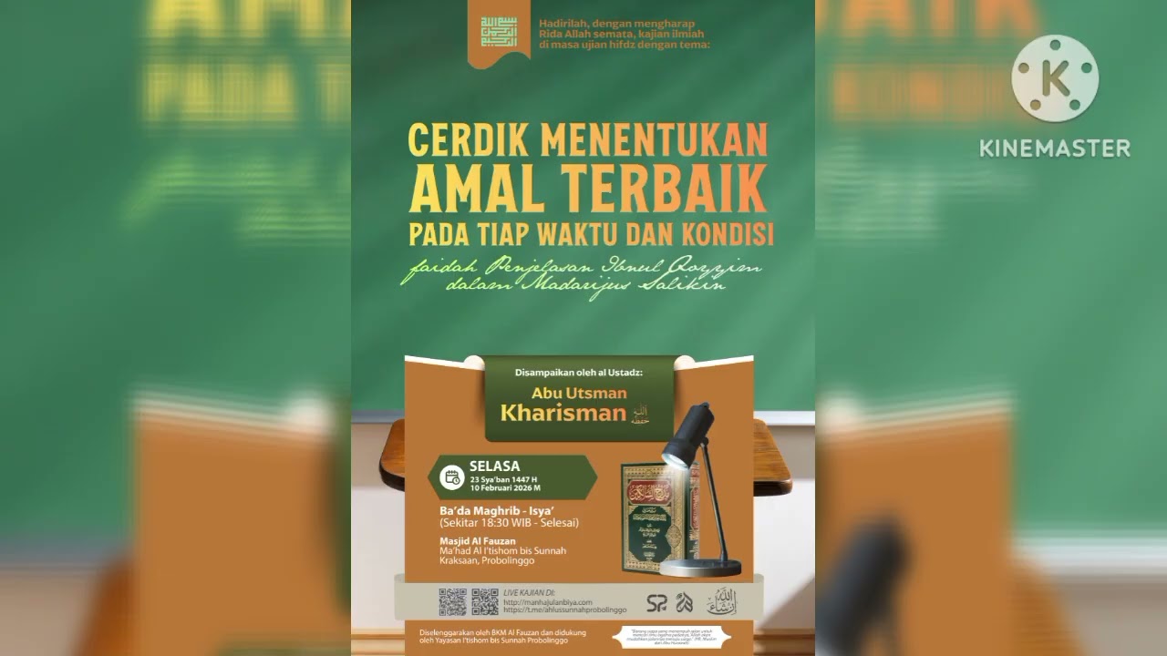 CERDIK MENENTUKAN AMAL TERBAIK PADA TIAP WAKTU DAN KONDISI