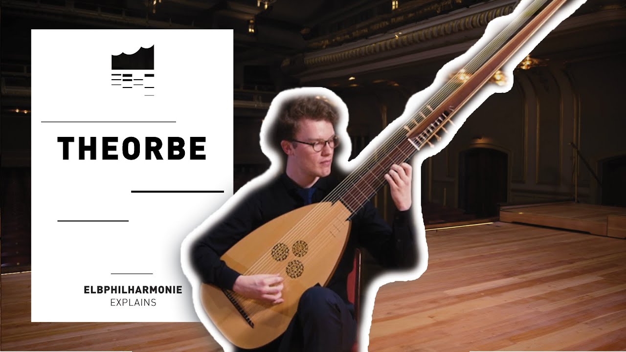 Die schönste Begleitung der Welt: Die Theorbe | Elbphilharmonie Erklärt