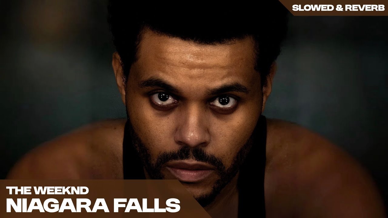 THE WEEKND - NIAGARA FALLS  ( s l o w e d   +   r e v e r b )