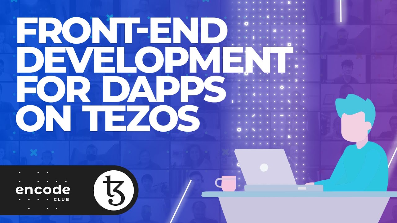 Front-End Development for dApps on Tezos