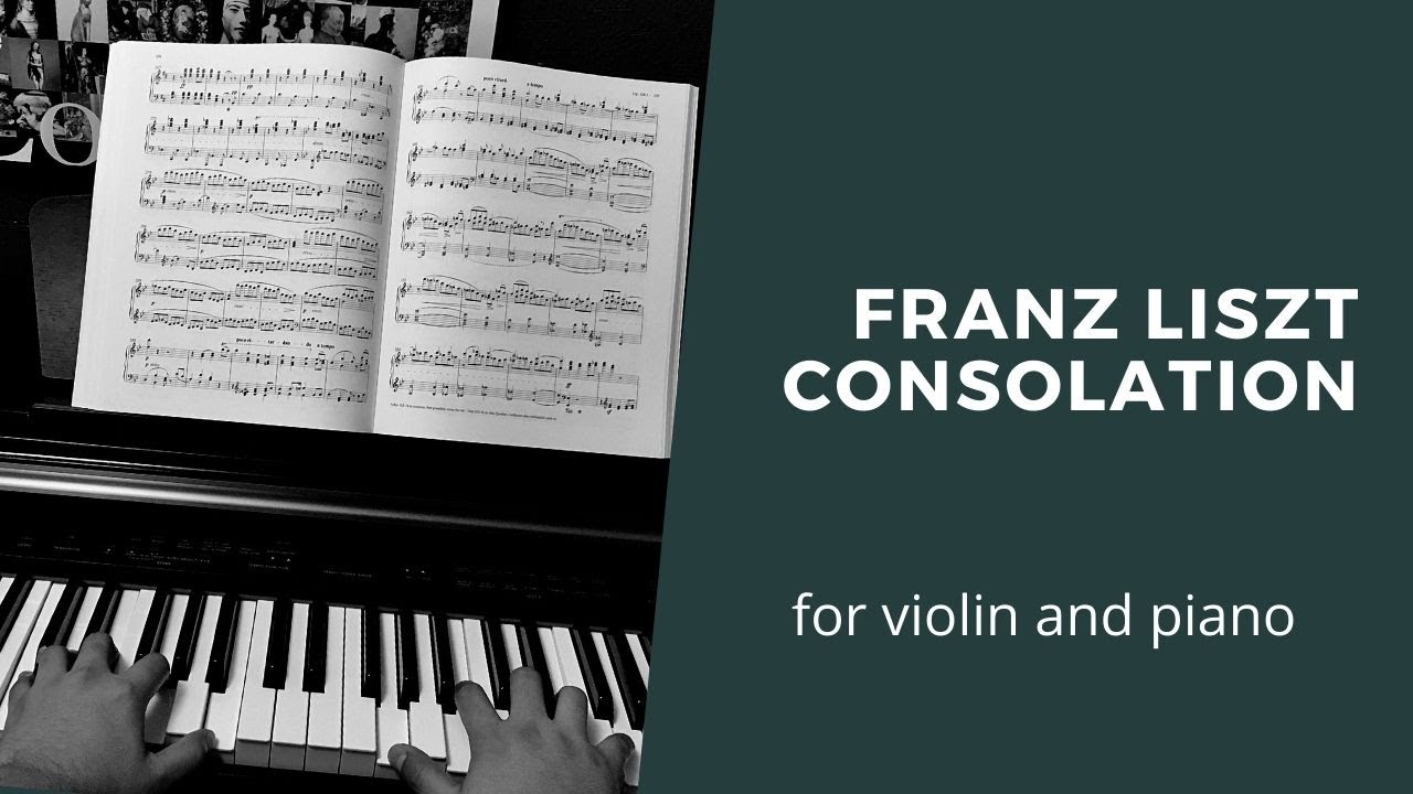 Franz Liszt Consolation in D flat major arr. for violin and piano / Piano part