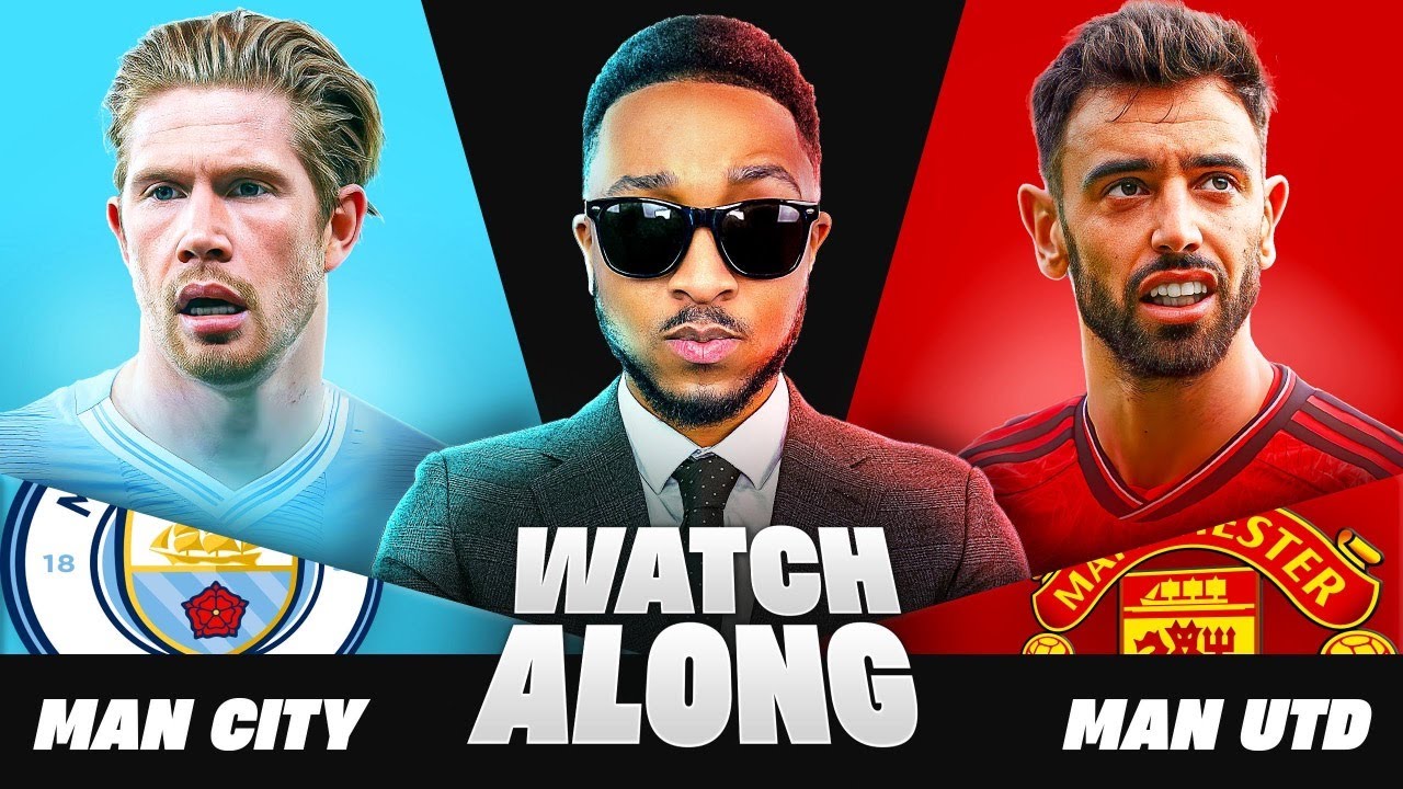 MAH LIVE: MANCHESTER CITY VS MANCHESTER UNITED FA CUP FINAL SACRIFICIAL SATURDAY WATCH ALONG!