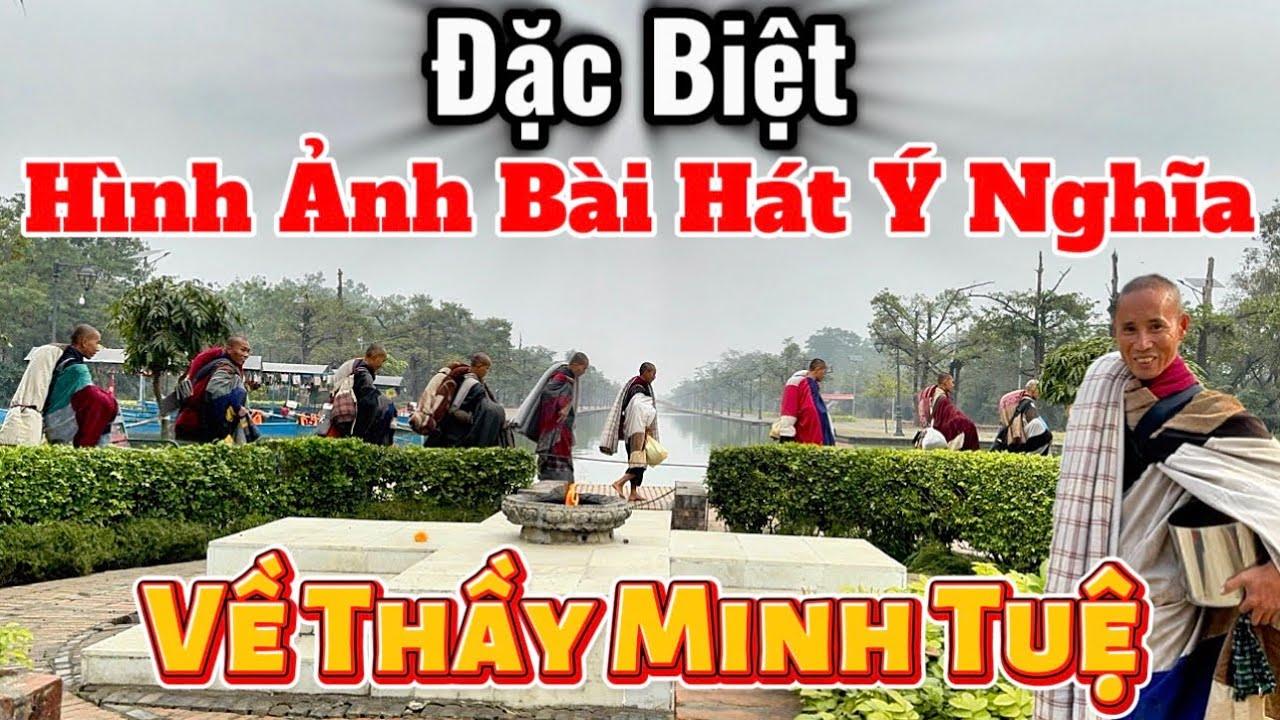 Đặc Biệt Những Hình Ảnh Đẹp Ý Nghĩa Về Thầy Minh Tuệ & Các Sư Phụ Tại Thánh Tích Lumbini Nepal