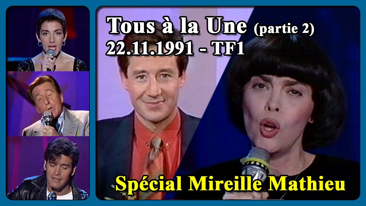 TOUS Á LA UNE [Patrick Sabatier, Mireille Mathieu, Marc Lavoine, Dany Brillant] -  TF1 - 22.11.1991