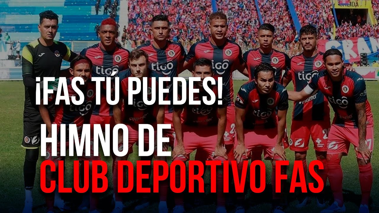 Himno de Club Deportivo FAS Oficial - ¡FAS Tú Puedes! - La Sinfónica de J.B. - Disco FAS
