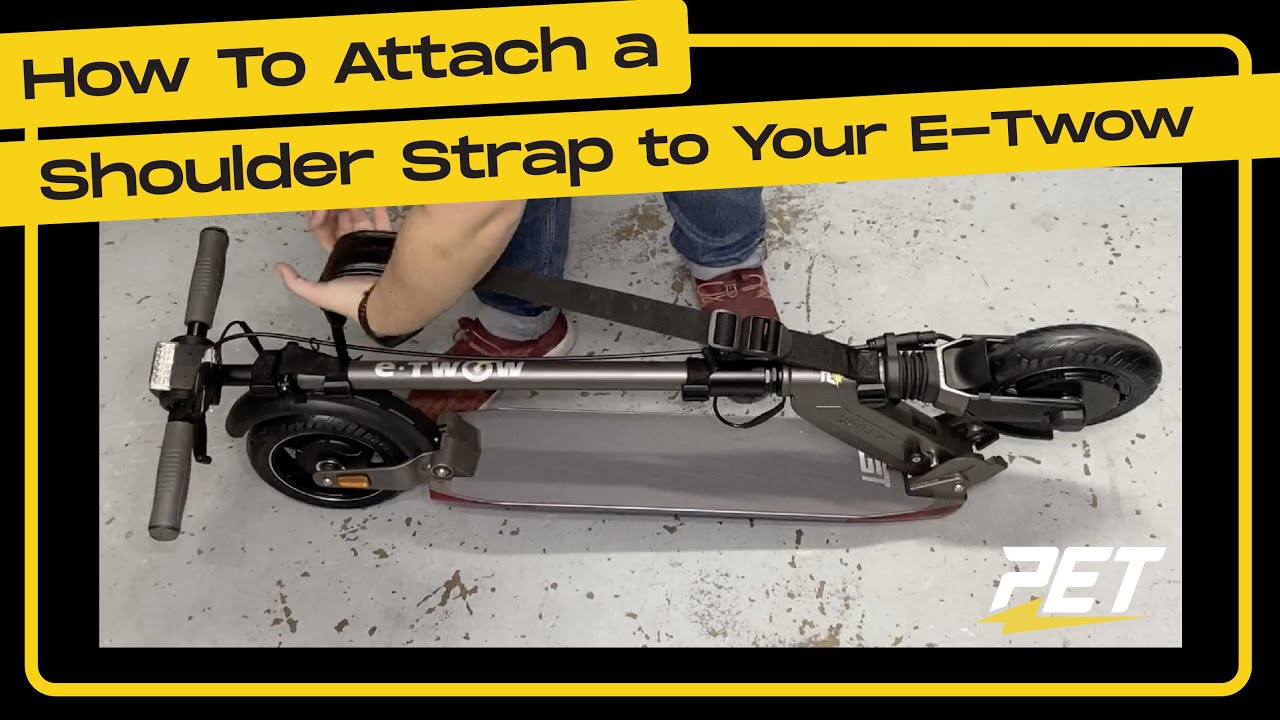 How To Attach A Shoulder Strap To Any E-Twow Electric Scooter - Up Close | PET