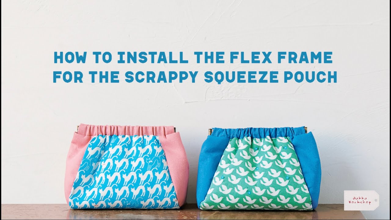 How To Install a Flex Frame for the Scrappy Squeeze Pouch