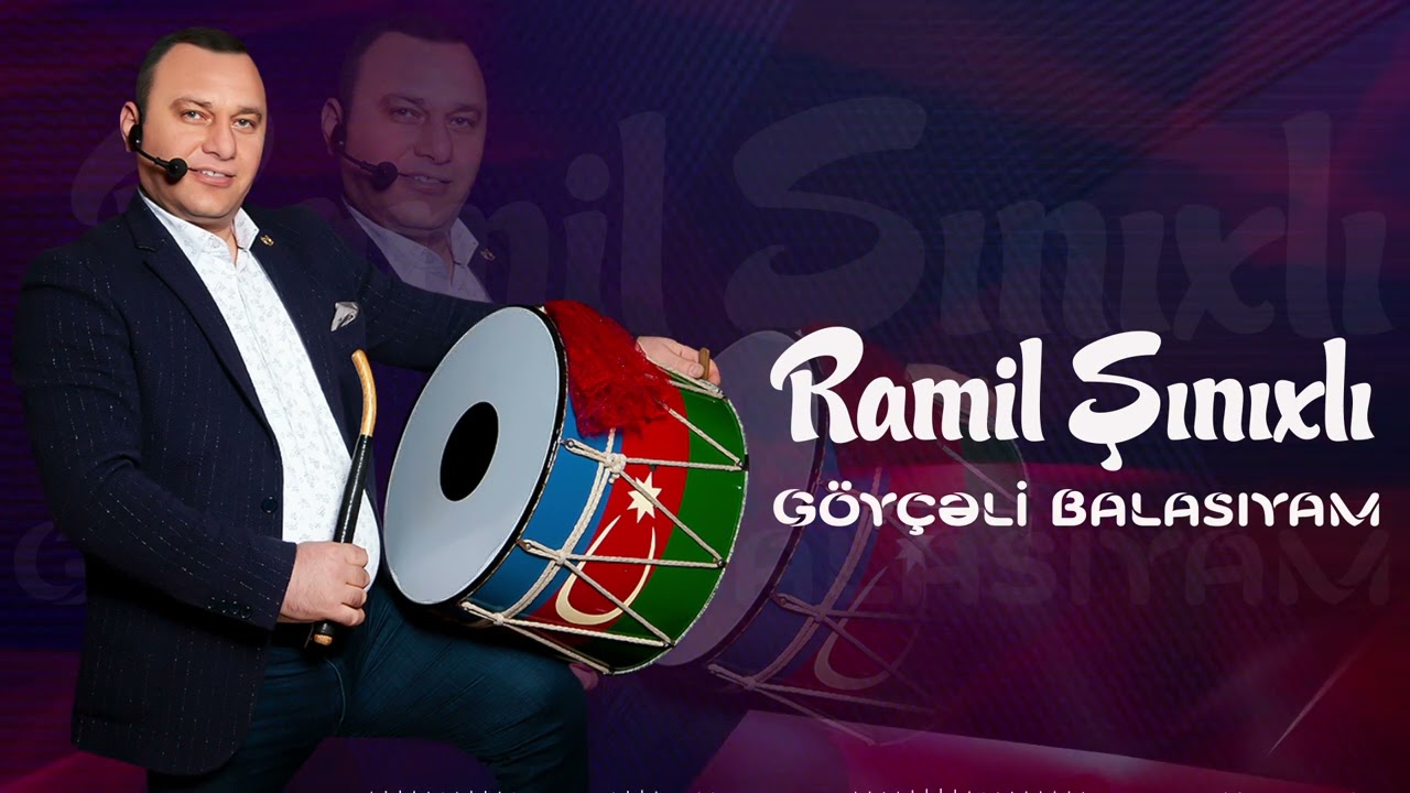 Ramil Shinixli - Men G&ouml;yceli Balasıyam