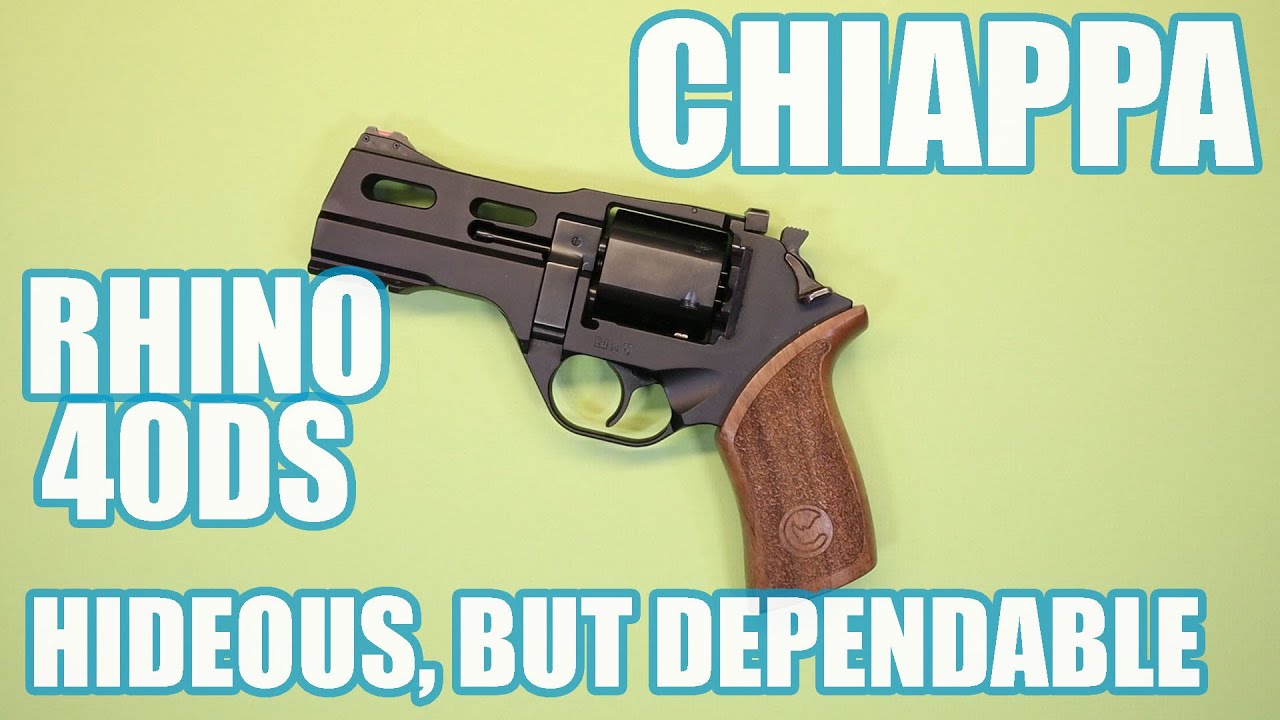 CHIAPPA RHINO 40DS...HIDEOUS, BUT DEPENDABLE