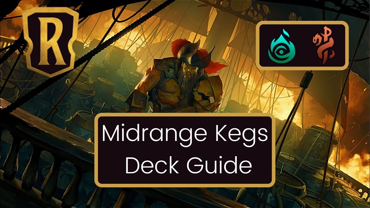 Midrange Kegs - Gangplank and Miss Fortune - Legends of Runeterra Quick Deck Guide (Patch 1.6)
