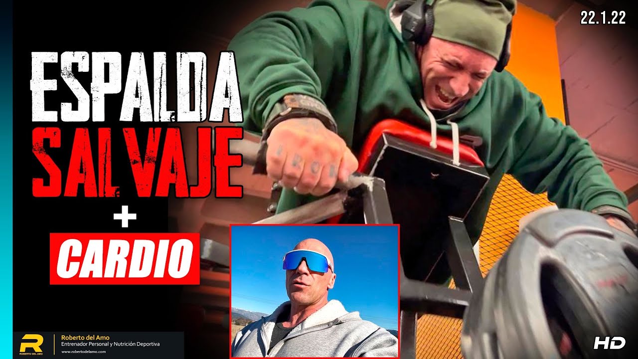 ESPALDA SALVAJE + CARDIO PERFECTO