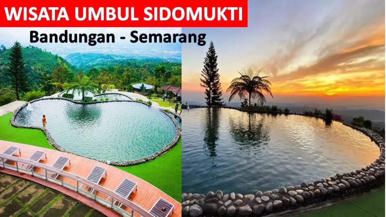UMBUL SIDOMUKTI BANDUNGAN SEMARANG, PESONA ALAM DI LERENG GUNUNG UNGARAN