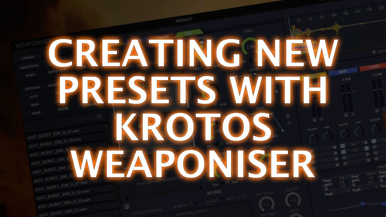 Creating New Presets With Krotos Weaponiser - Download Them For Free