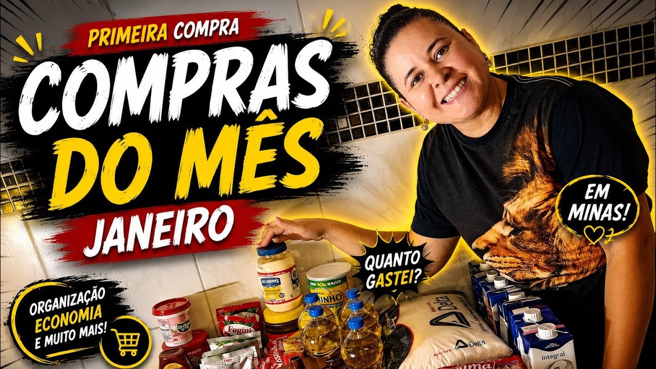 Compras do mês de Janeiro:Minha primeira aqui em MINAS 