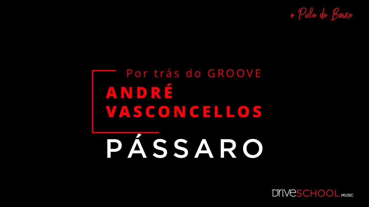 Por Trás do Groove  - Pássaro - Djavan