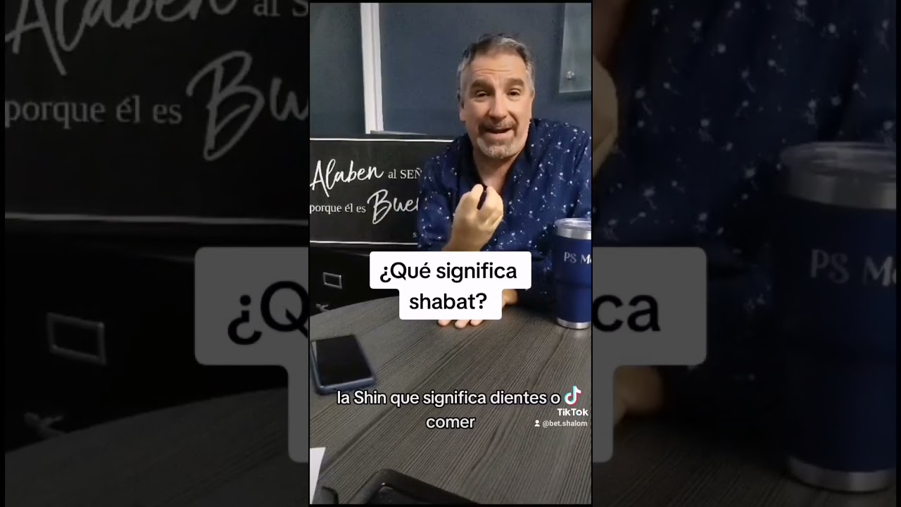 ¿Qué significa shabat? 