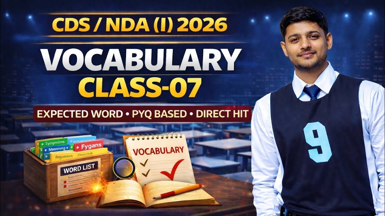 CDS/NDA (I) 2026 Vocabulary Class 07 | PYQ Based Direct Hit Words