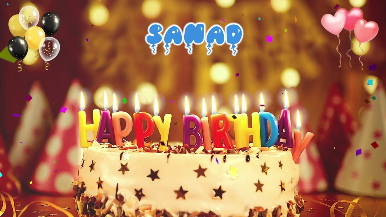 SANAD Happy Birthday Song &ndash; Happy Birthday to You