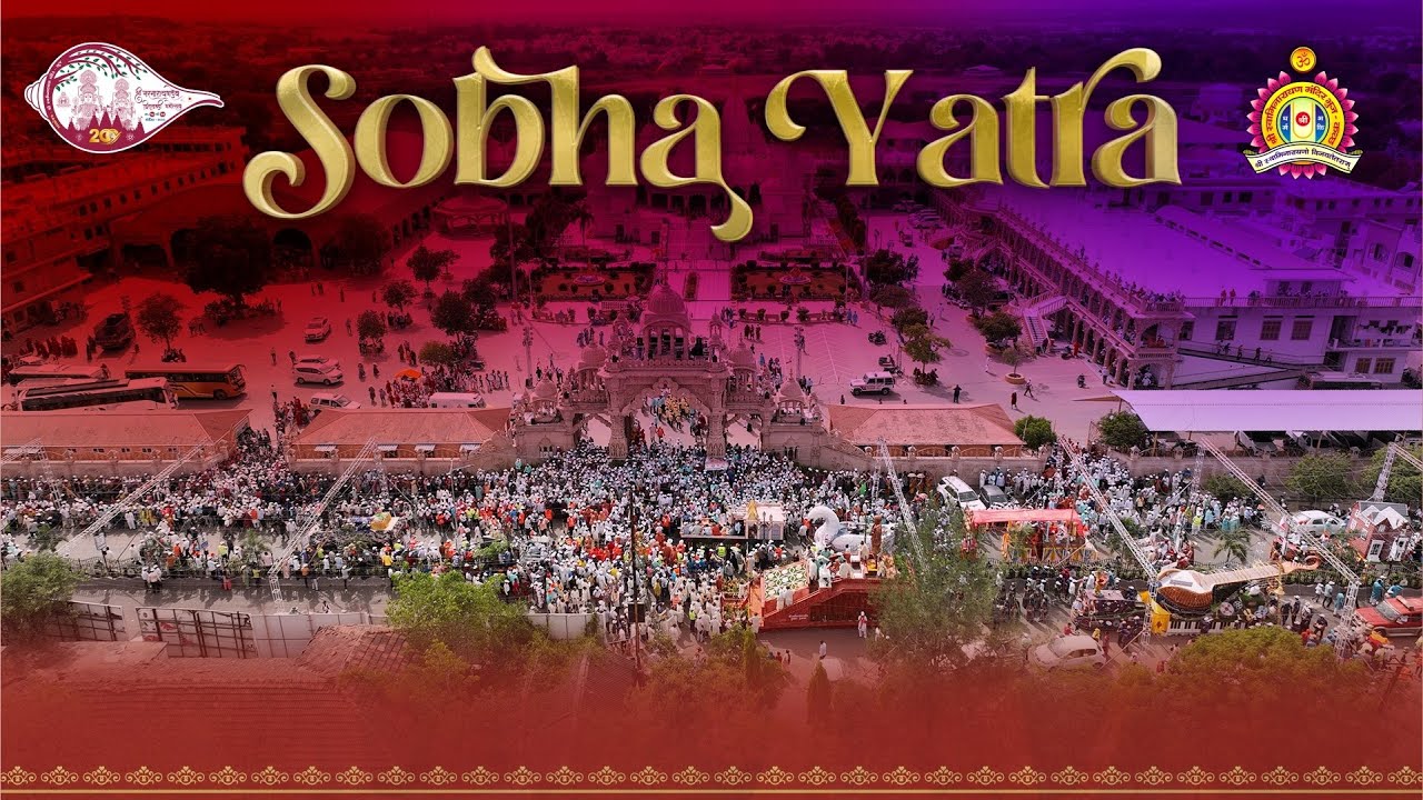 Sobhayatra Highlight - Shree Narnarayandev Dvishatabdi Mahotsav