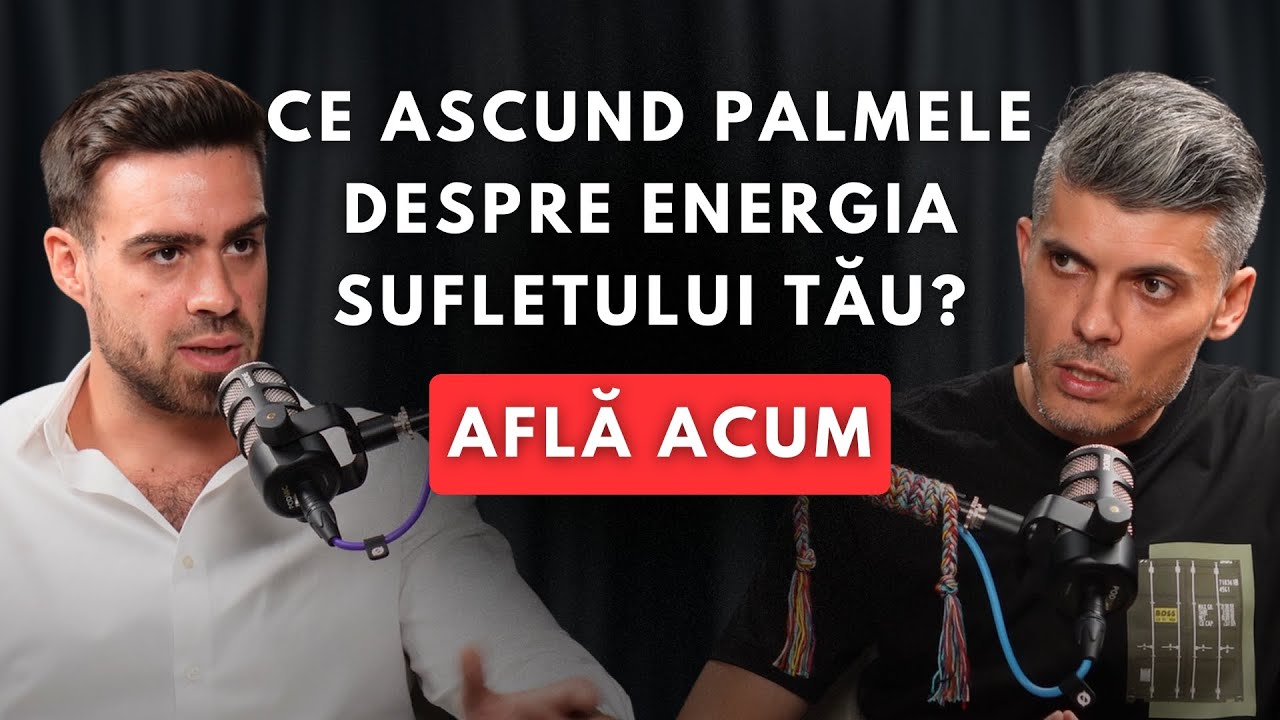 CE ASCUND PALMELE DESPRE ENERGIA SUFLETULUI TĂU? VLAD ANGHEL | PODCAST 68