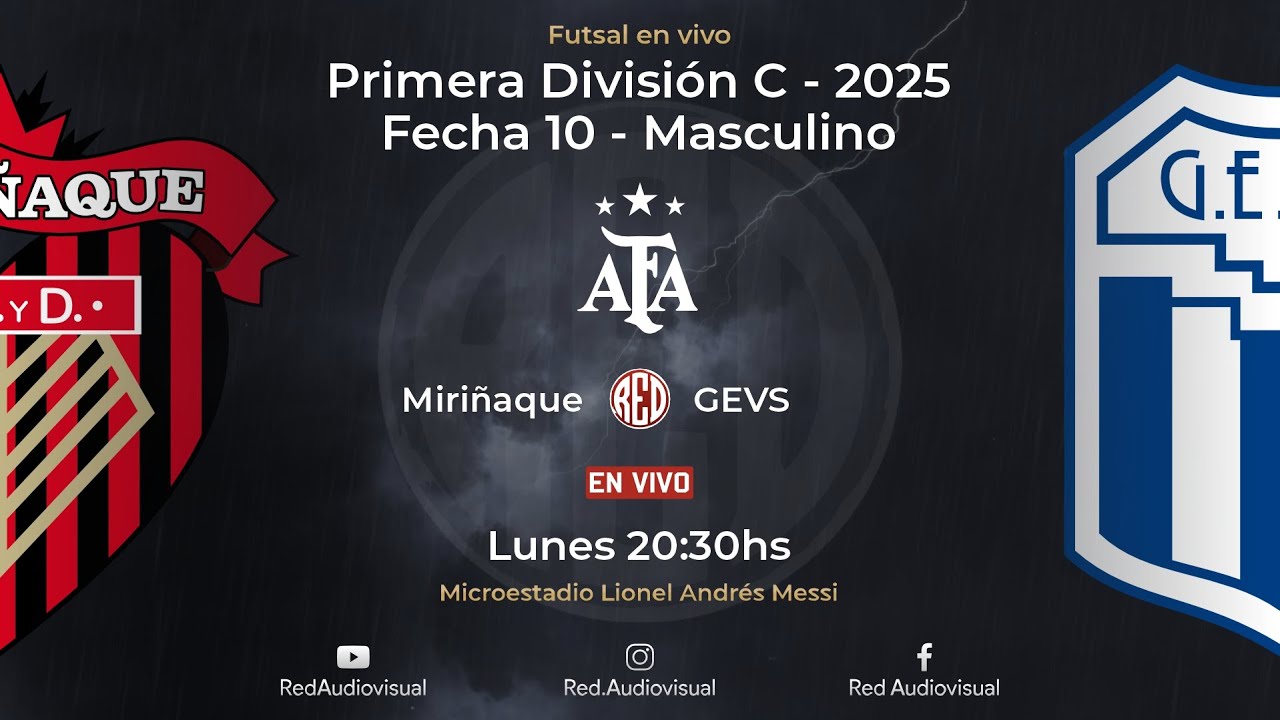 🔴 Miriñaque vs GEVS - Fecha 10 - Primera División C - Futsal AFA 2025 - Masculino
