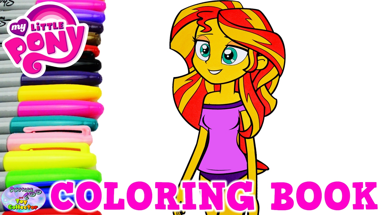 My Little Pony Coloring Book Sunset Shimmer MLPEG Episode Surprise Egg and Toy Collector SETC