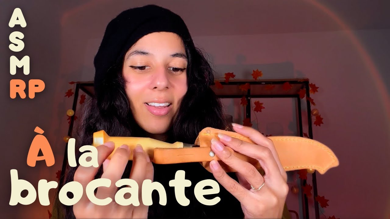 ASMR RP -  &Agrave; la brocante !