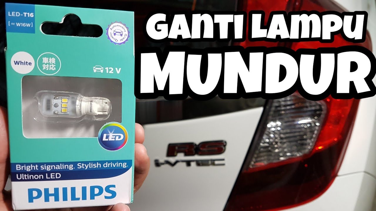 Jadi Mewah, Ganti Lampu Mundur Honda Jazz 2016 Dengan PHILIPS LED T16