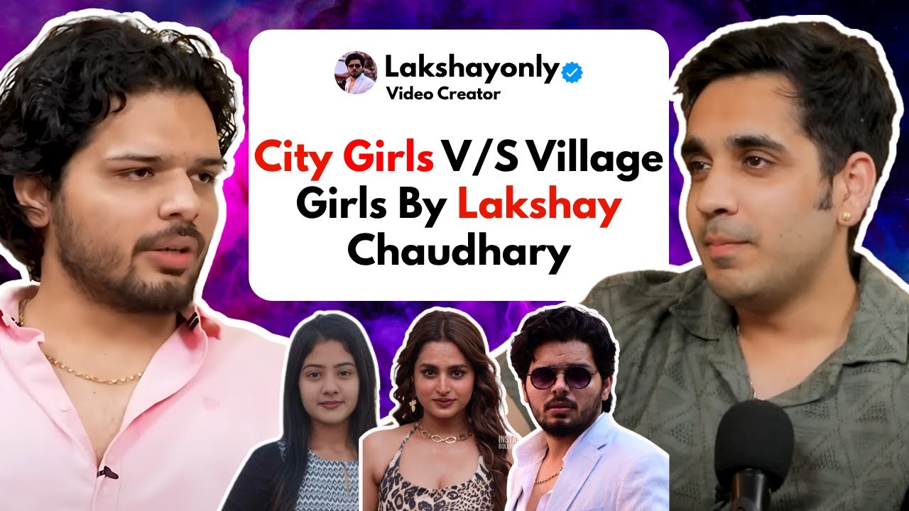 City Girls VS Village Girls By Lakshay Chaudhary || Best of RealTalk