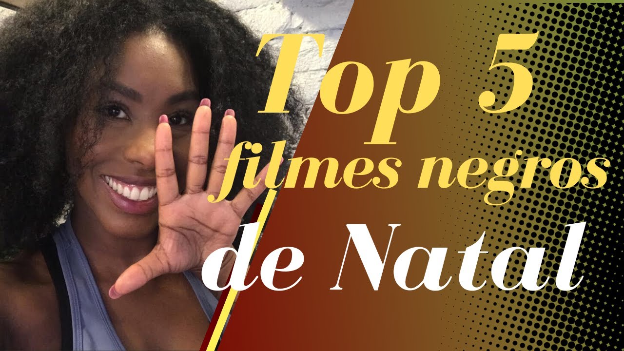 5 filmes de Natal com protagonismo negro | Soul Vaidosa