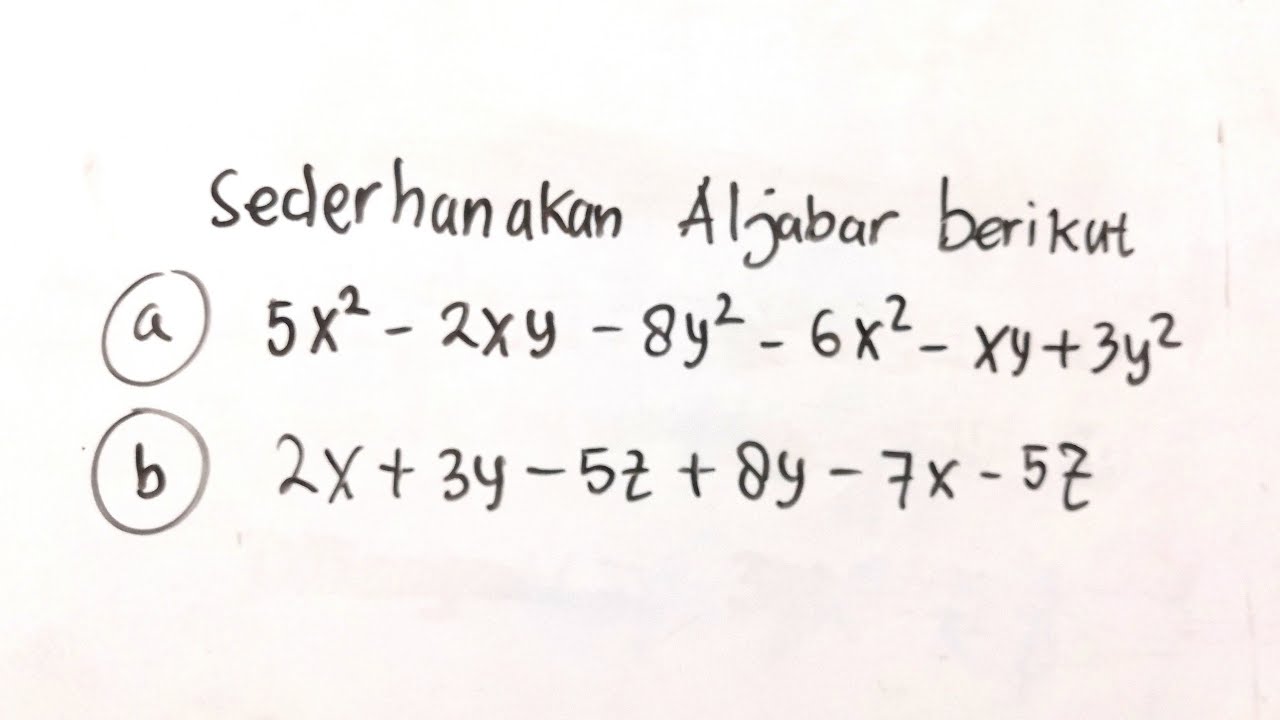 Menyederhanakan Aljabar | Matematika SMP