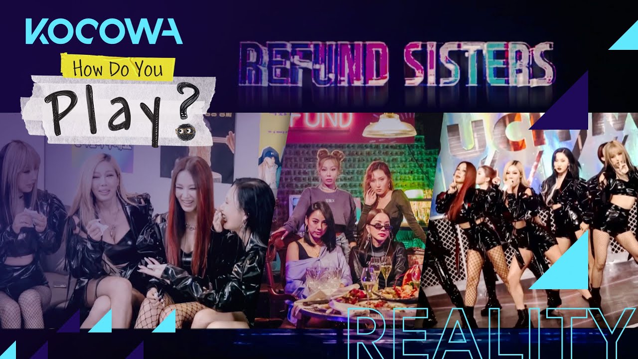 Refund Sisters' journey: From the very beginning to the final concert! [How Do You Play?]
