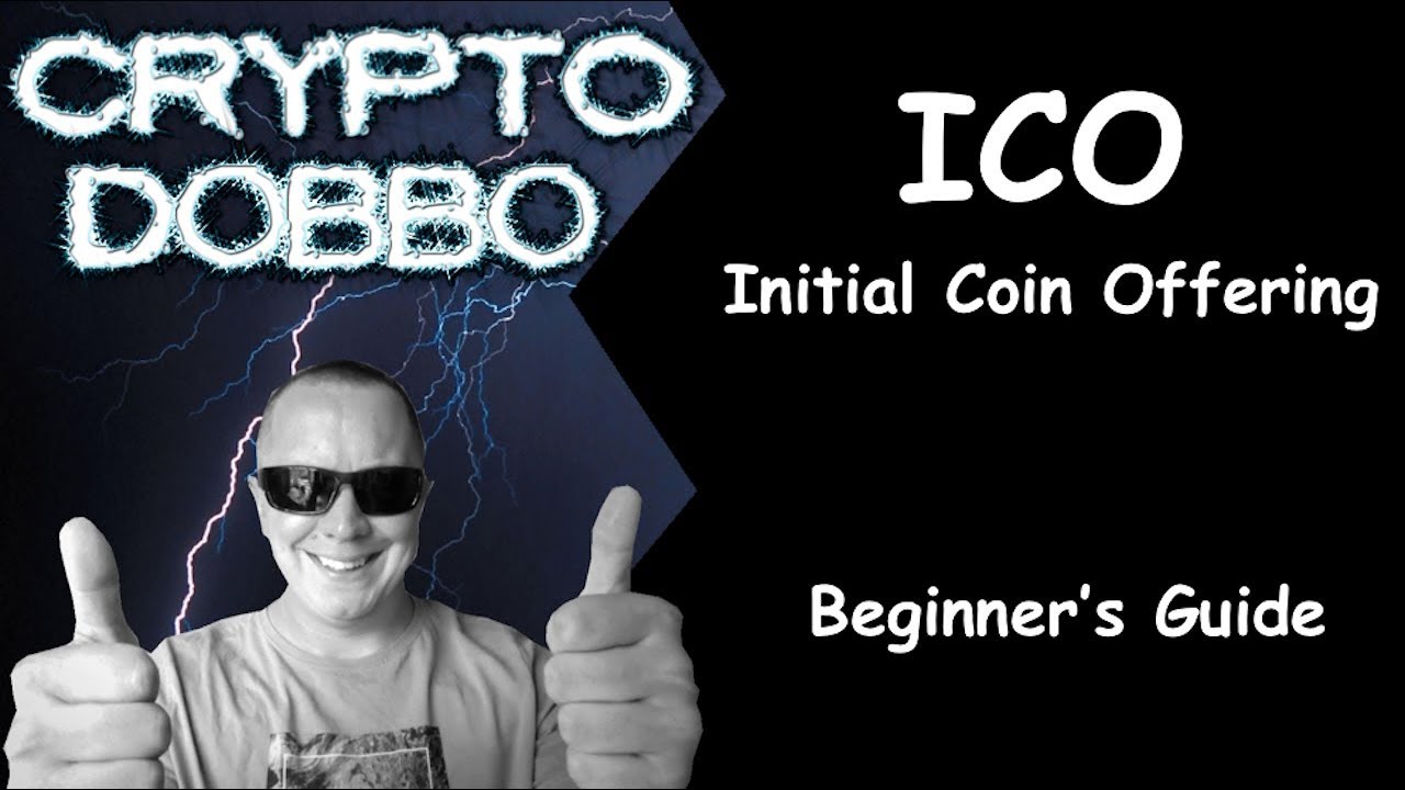 ICO - Initial Coin Offering. What is it? Explained for 2018.