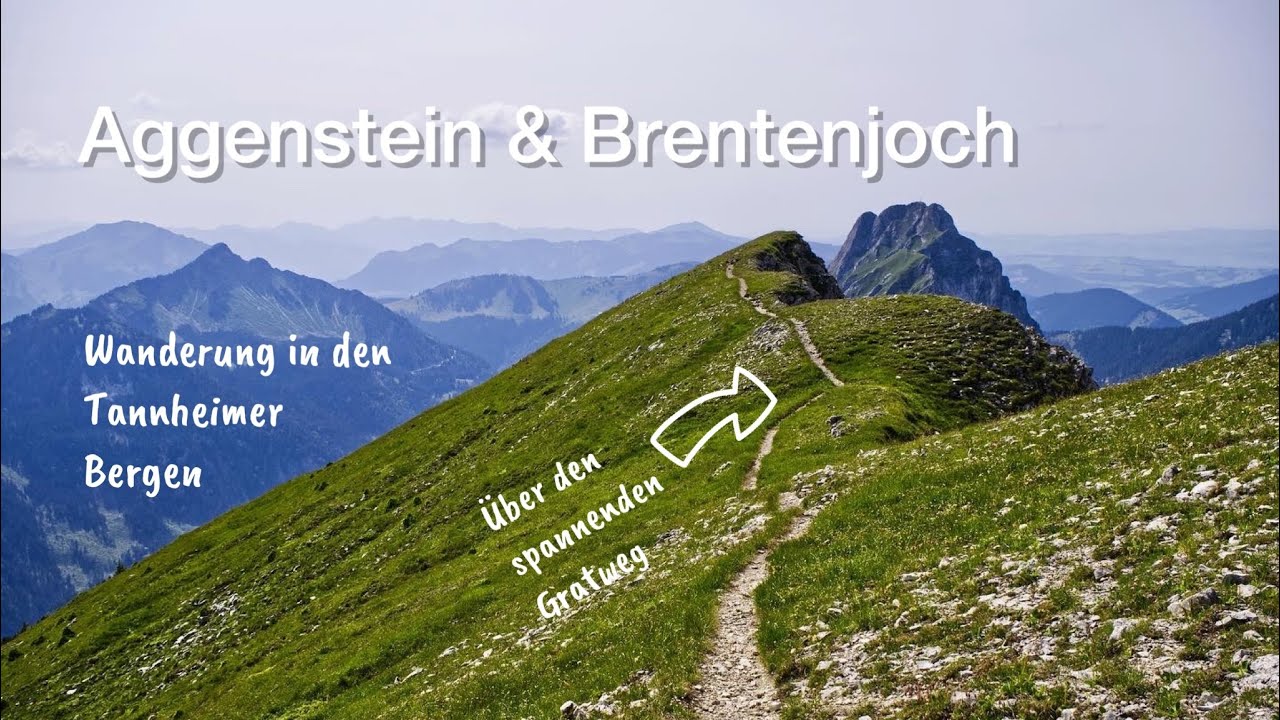 Tannheimer Berge: Rundwanderung Aggenstein und Brentenjoch (über den unmarkierten Gratweg) ab Grän